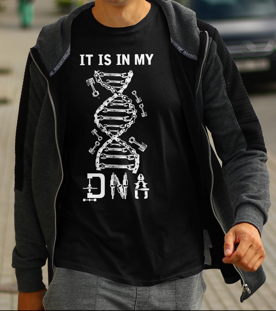 It Is In My DNA Mechanic Automotive Tools Piston Wrench T-Shirt