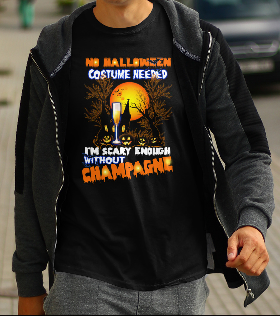 No Halloween Costume Needed I'm Scary Enough Without Champagne Haunted House Moon Glass T-Shirt