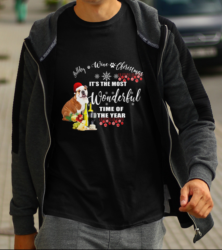 Bulldog Wine Christmas It's The Most Wonderful Time Of The Year T-Shirt