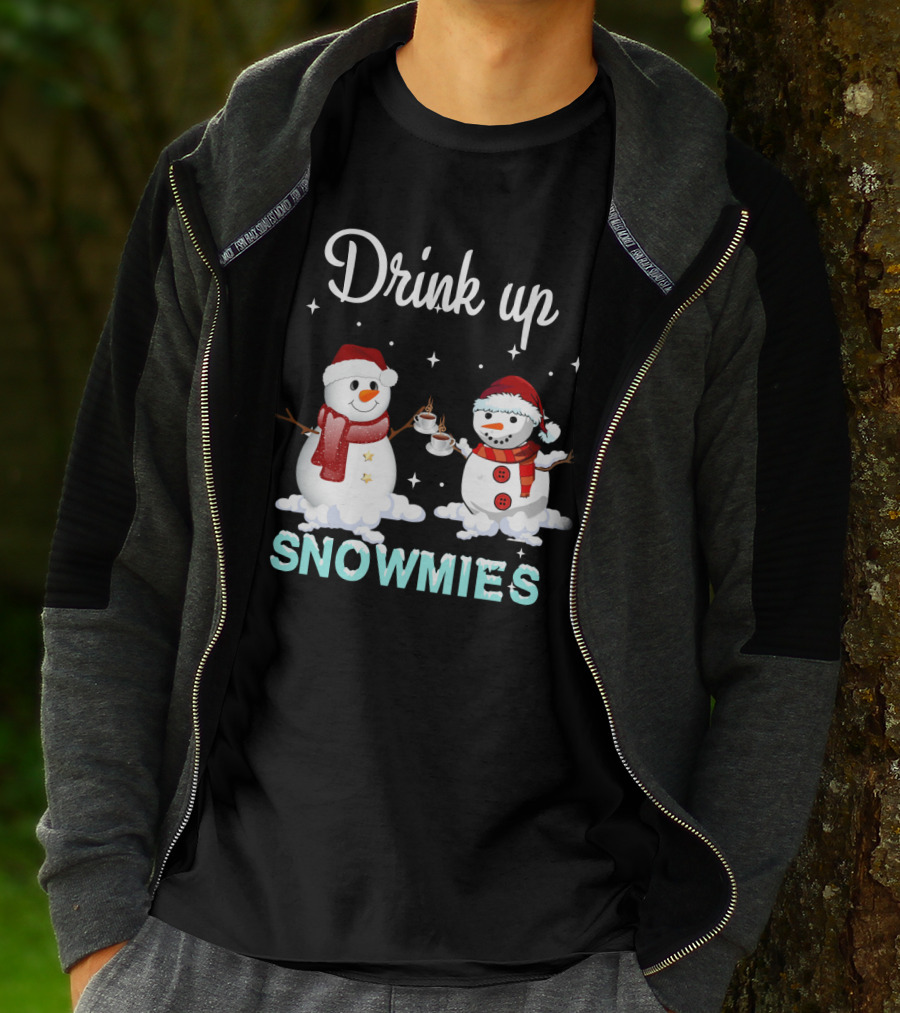 Drink Up Snowmies Christmas Coffee Wine T-Shirt