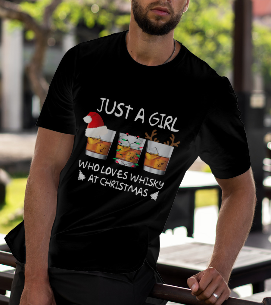 Just A Girl Who Loves Whisky At Christmas T-Shirt