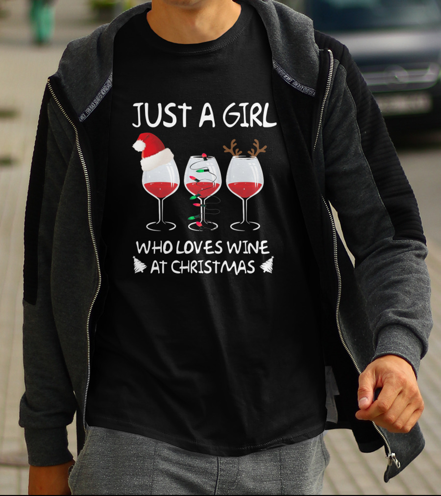 Just A Girl Who Loves Wine At Christmas T-Shirt