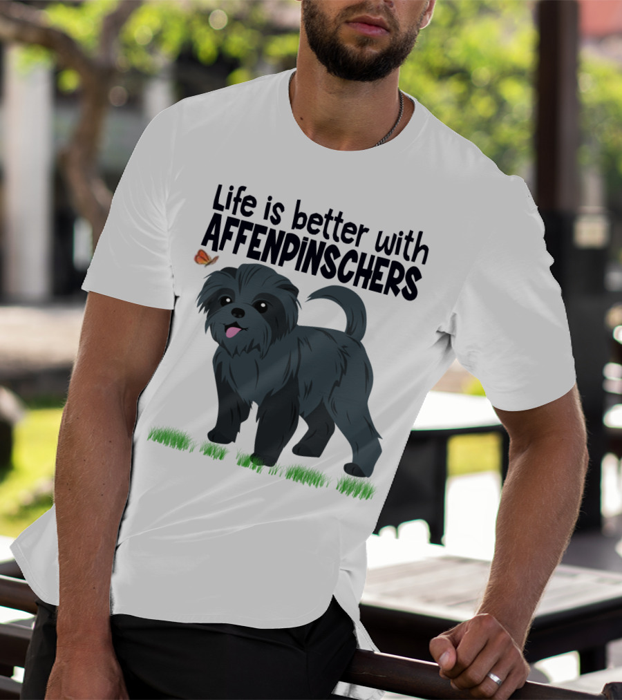 Life Is Better With Affenpinschers And Butterfly T-Shirt
