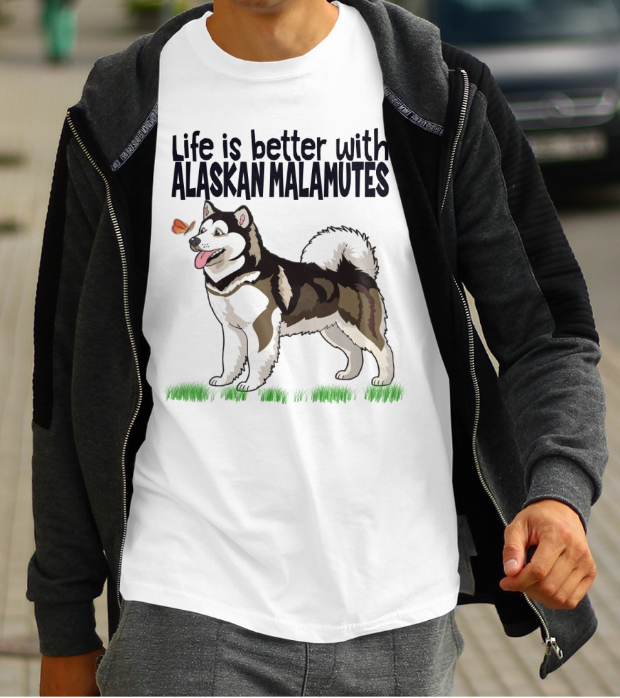 Life Is Better With Alaskan Malamutes Playful Dog And Butterfly T-Shirt