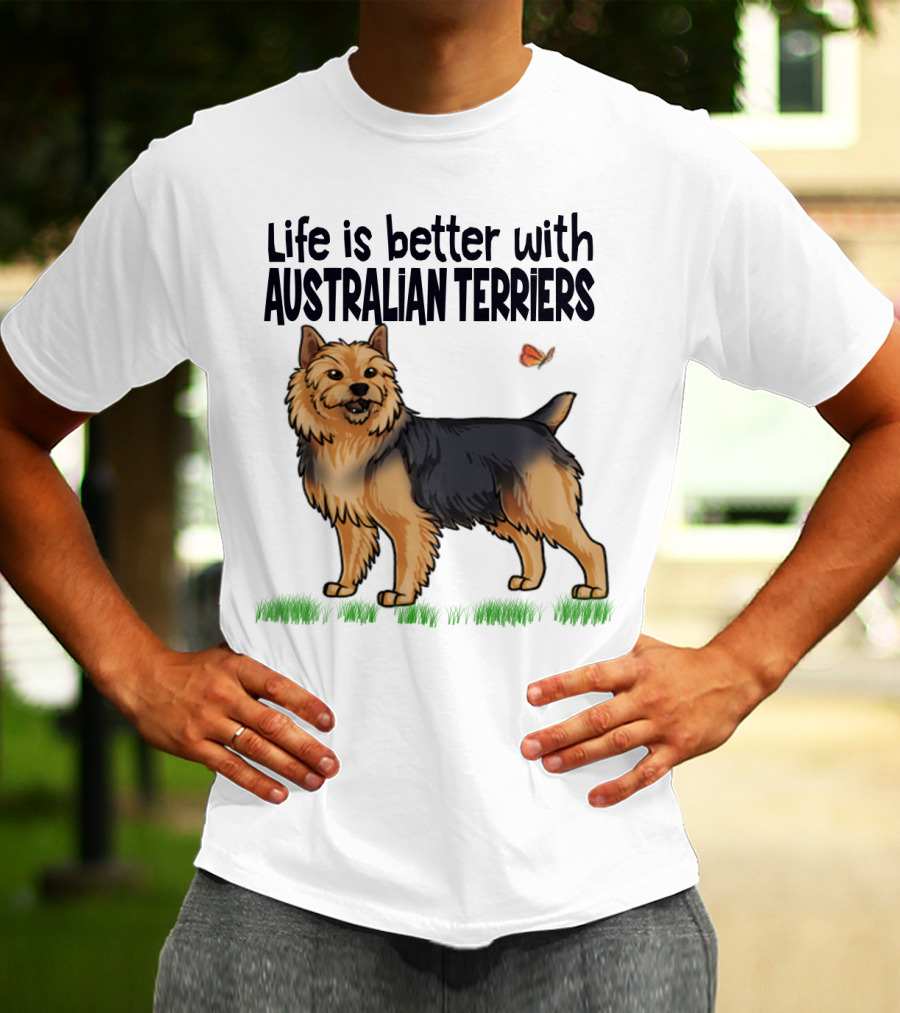 Life Is Better With Australian Terriers And Butterfly Companion T-Shirt