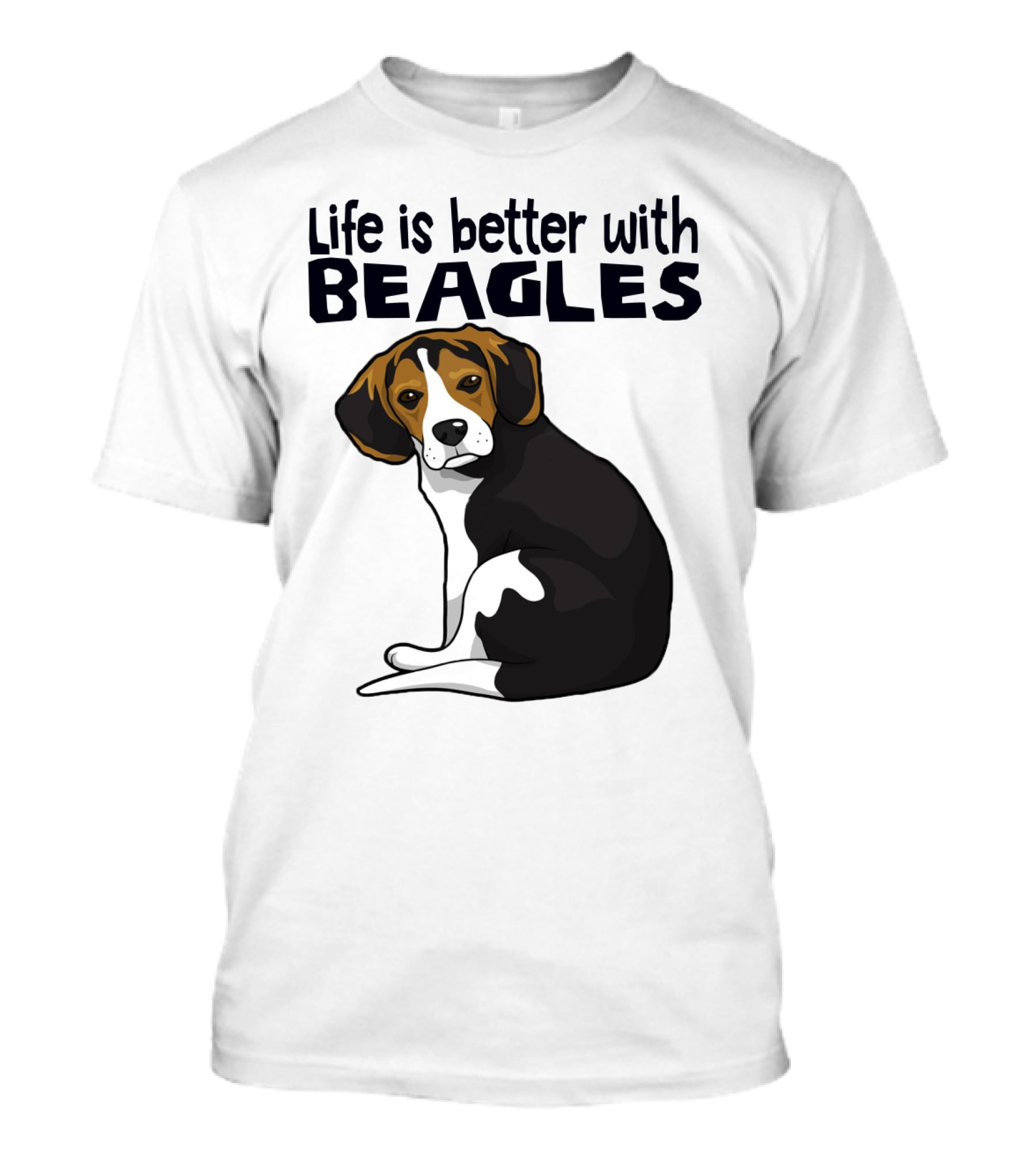 Life Is Better With Beagles T-Shirt