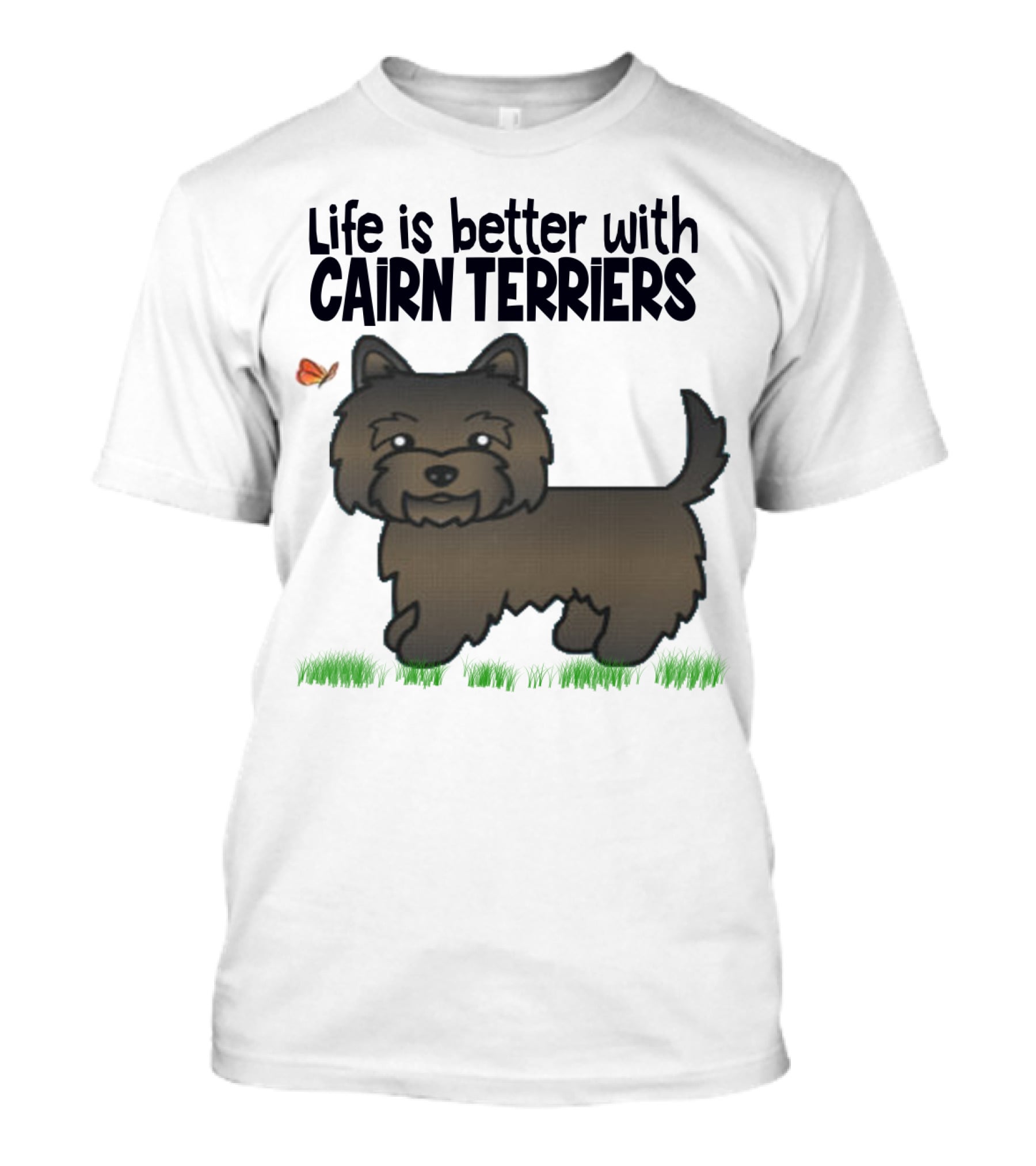 Life Is Better With Cairn Terriers Cute Dog And Butterfly T-Shirt