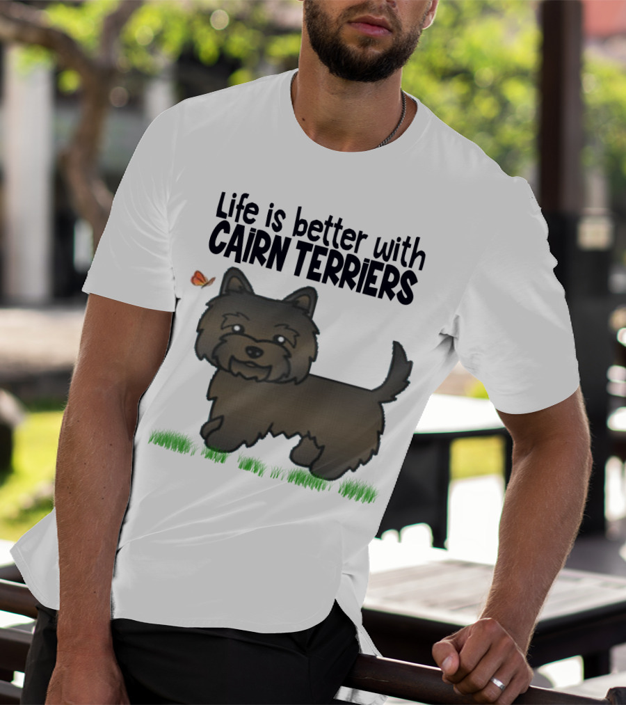 Life Is Better With Cairn Terriers Cute Dog And Butterfly T-Shirt