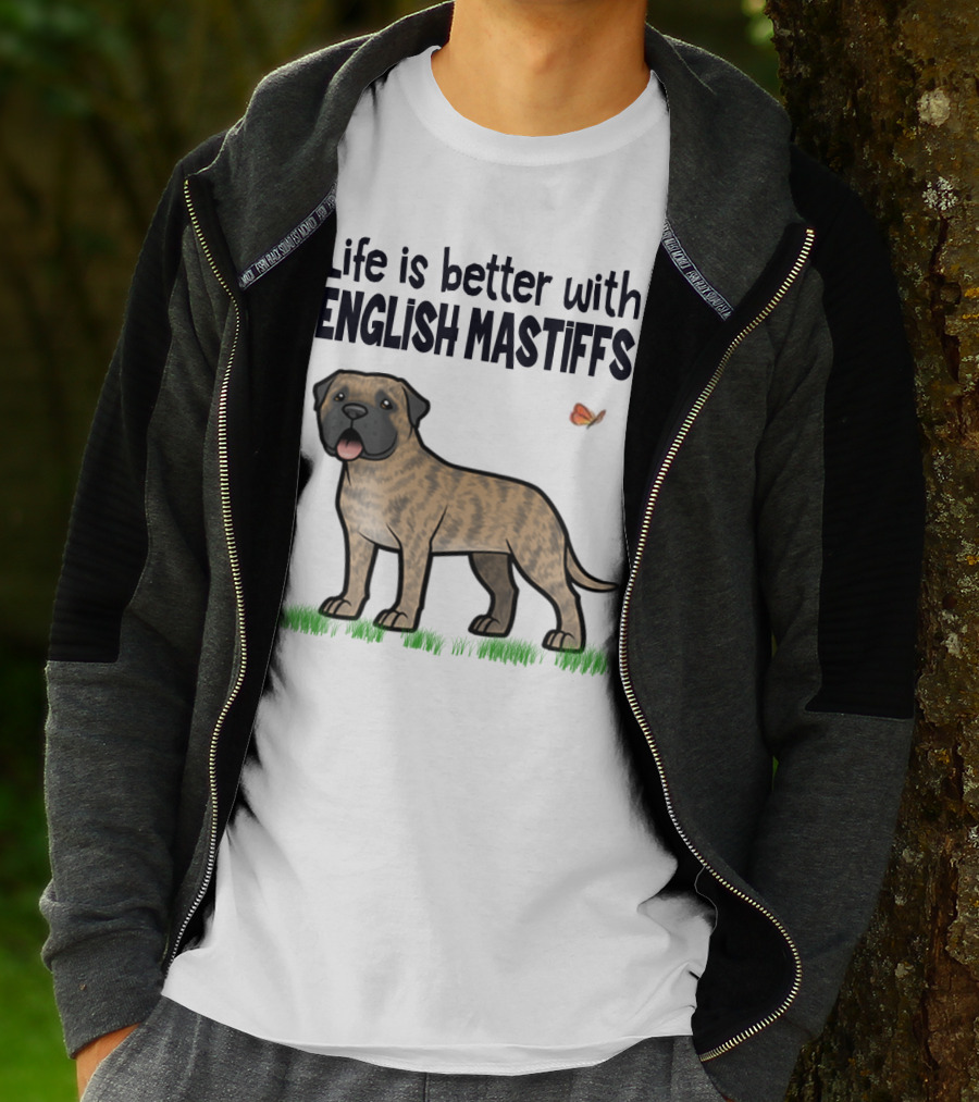 Life Is Better With English Mastiffs I Like Mastiffs T-Shirt