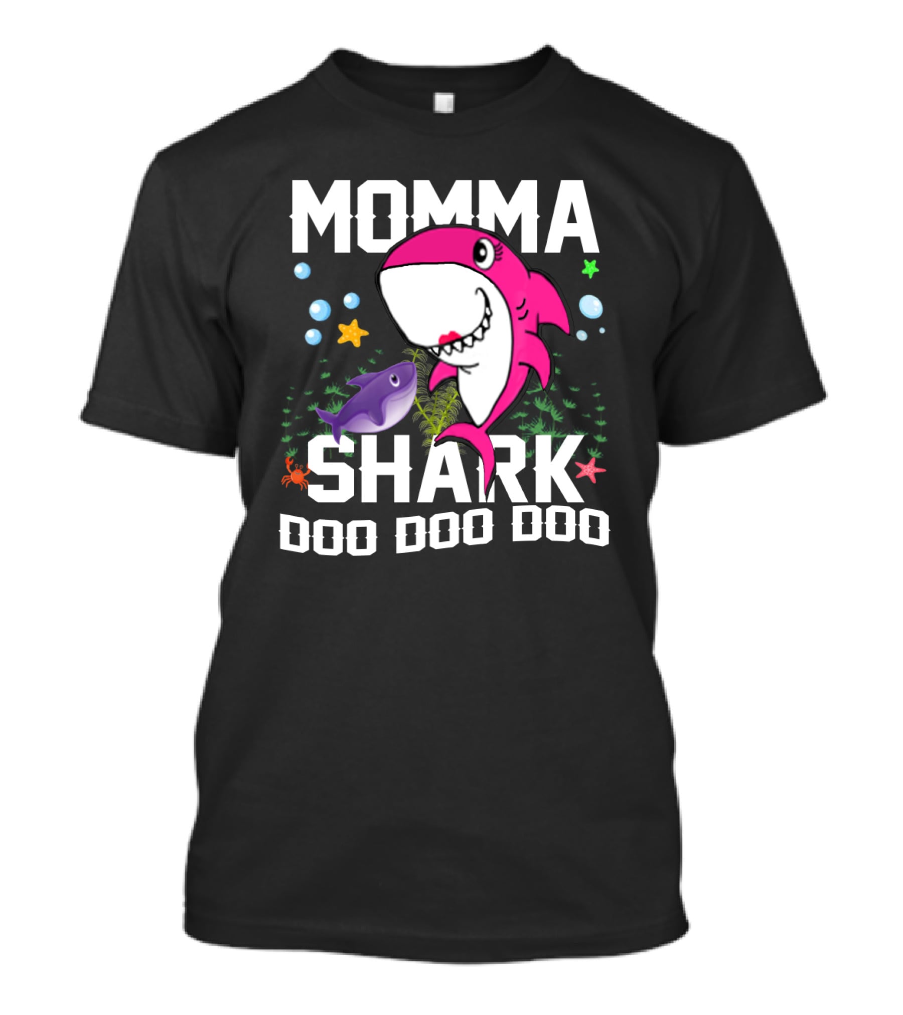 Momma Shark Doo Doo Doo Pink Cartoon Sea Creatures Bubbles And Starfish T-Shirt
