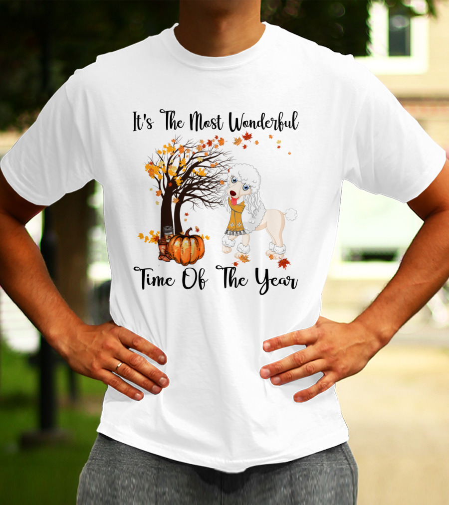 It's The Most Wonderful Time Of The Year Poodle Autumn Leaves Pumpkin Tree T-Shirt