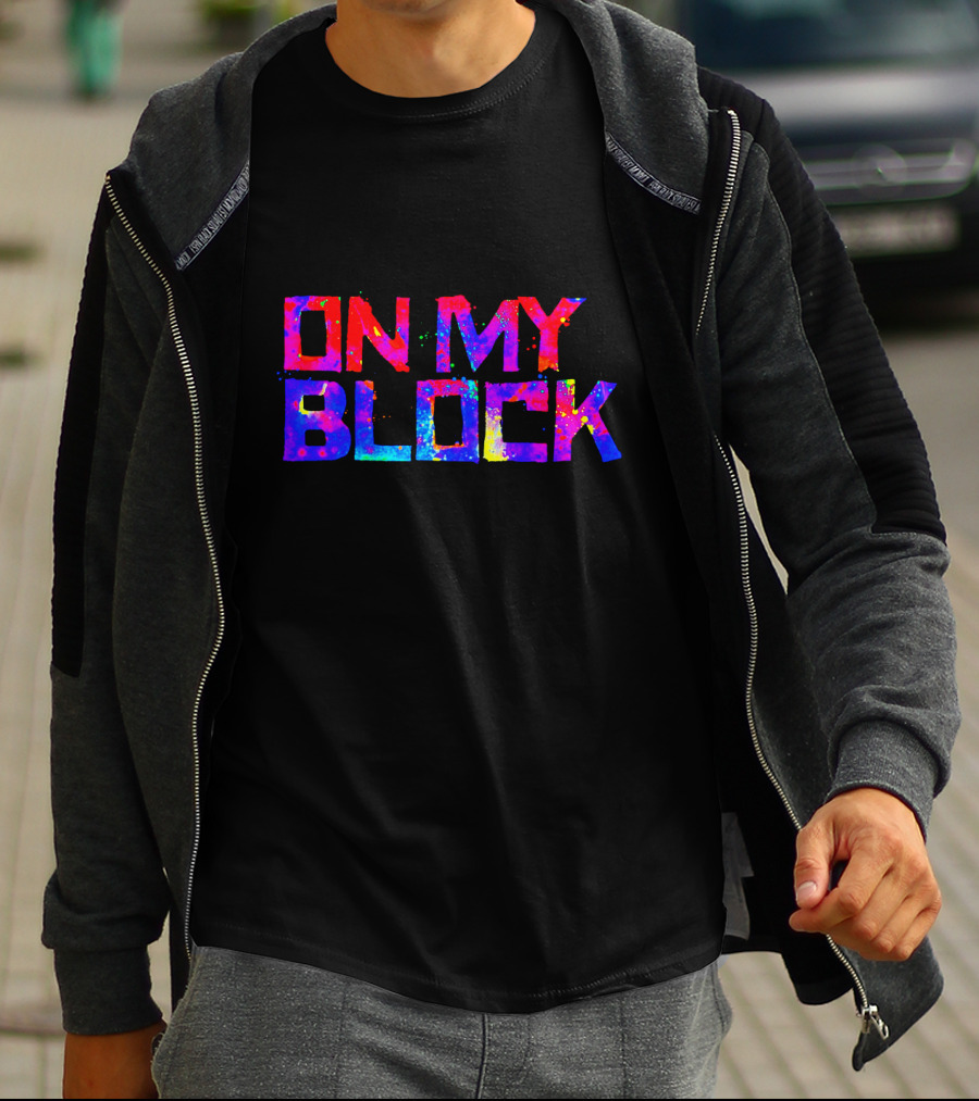 On My Block Colorful Text Merch T-Shirt