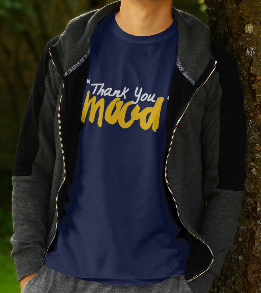Thank You Mood T-Shirt
