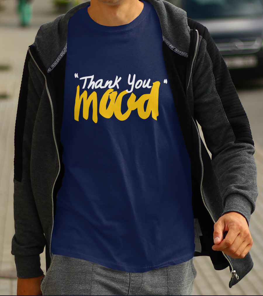 Thank You Mood T-Shirt
