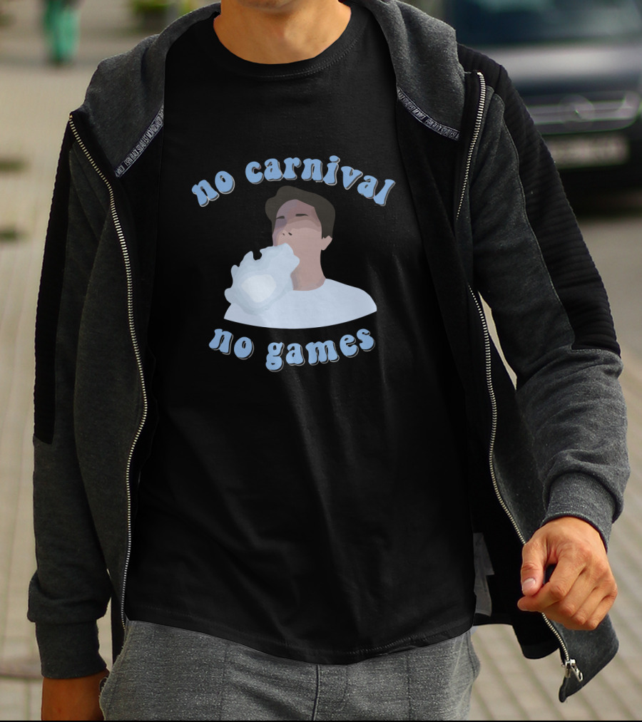 No Carnival No Games Matty Smokes Merch T-Shirt
