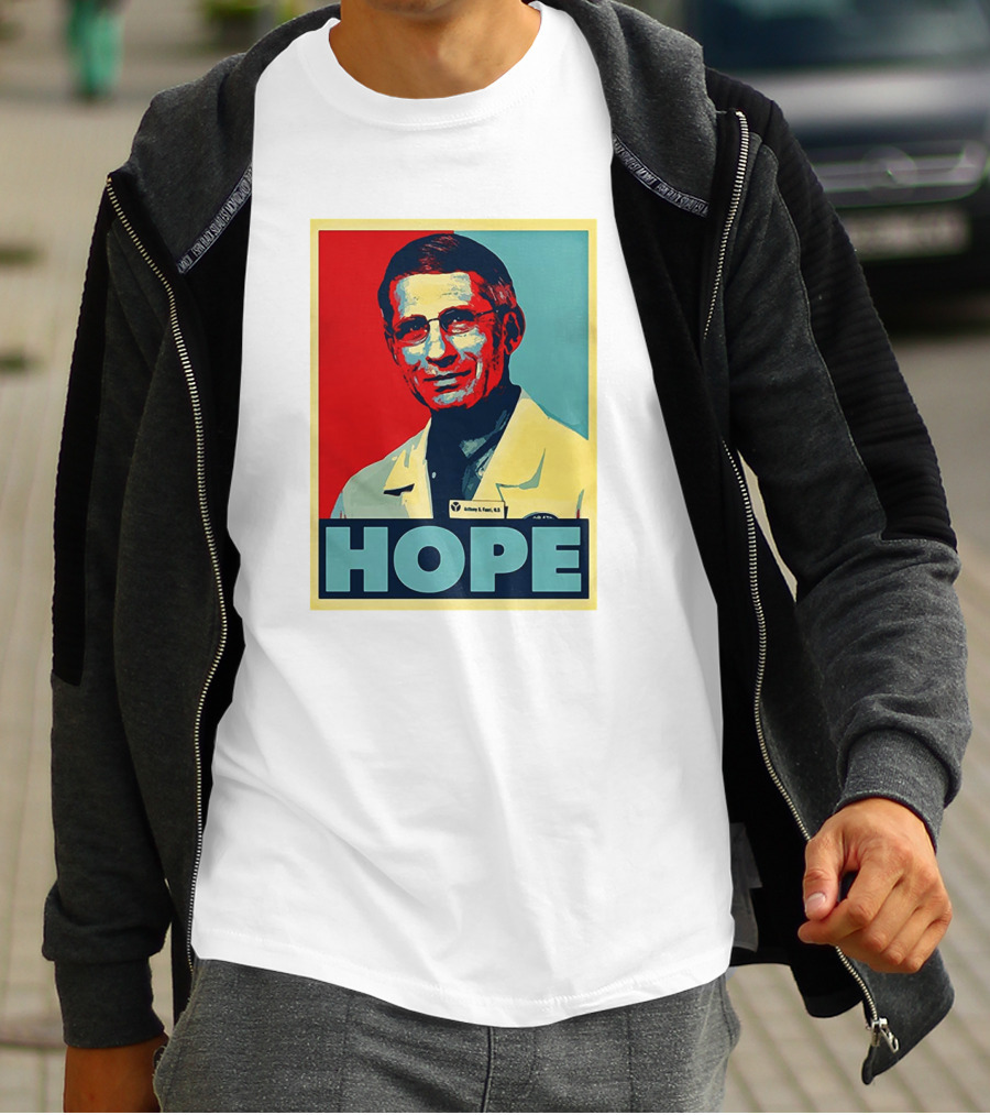 Dr Anthony Fauci HOPE T-Shirt