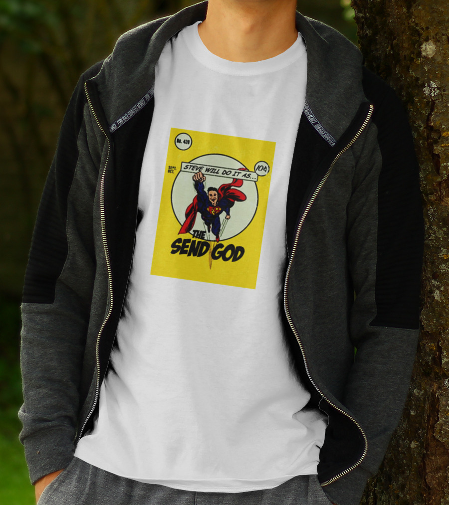Steve Will Do It As The Send God Comic No. 420 T-Shirt
