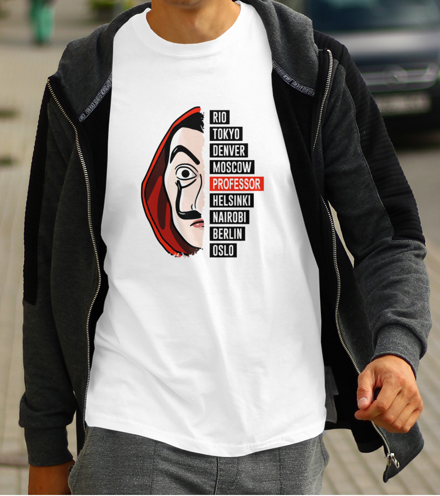 Money Heist La Casa De Papel Rio Tokyo Denver Moscow Professor Helsinki Nairobi Berlin Oslo T-Shirt
