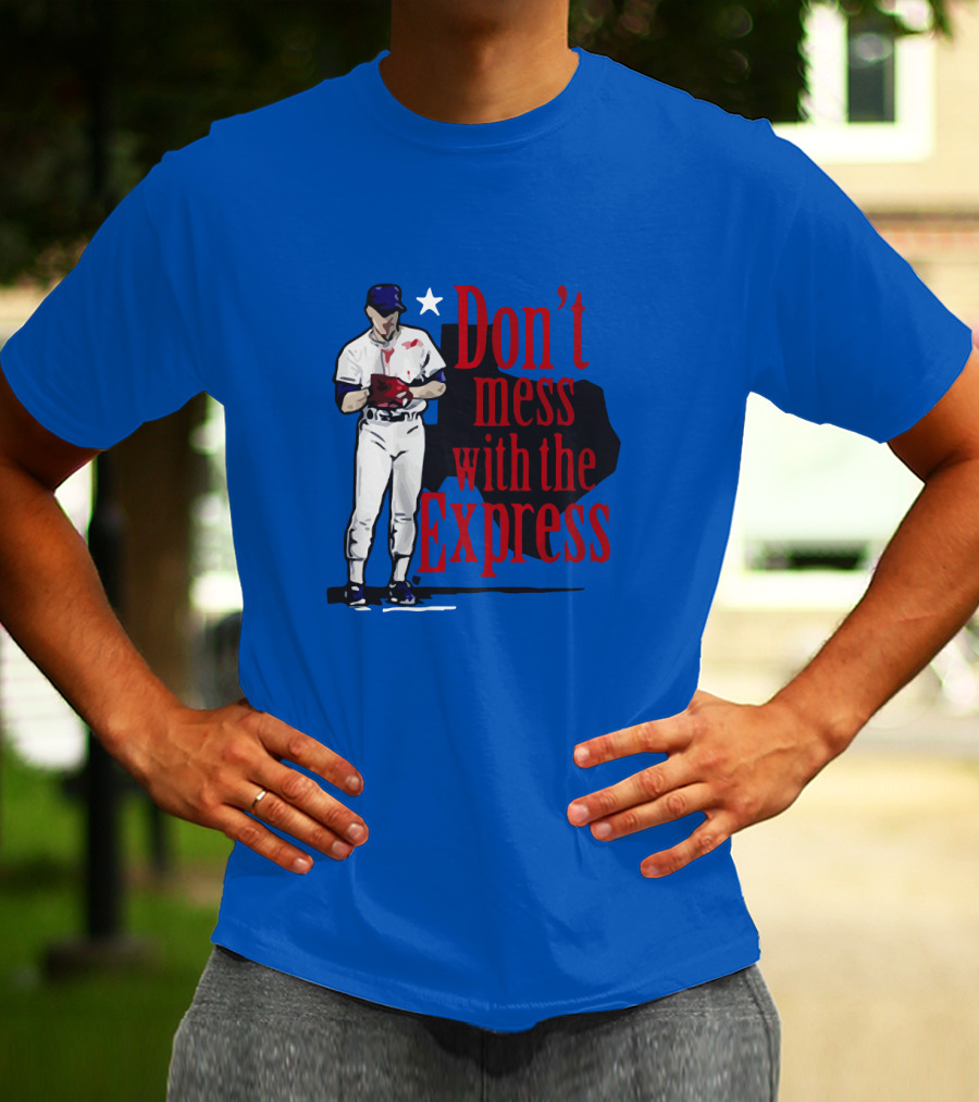 Don't Mess With The Express Bloody Nolan Ryan T-Shirt