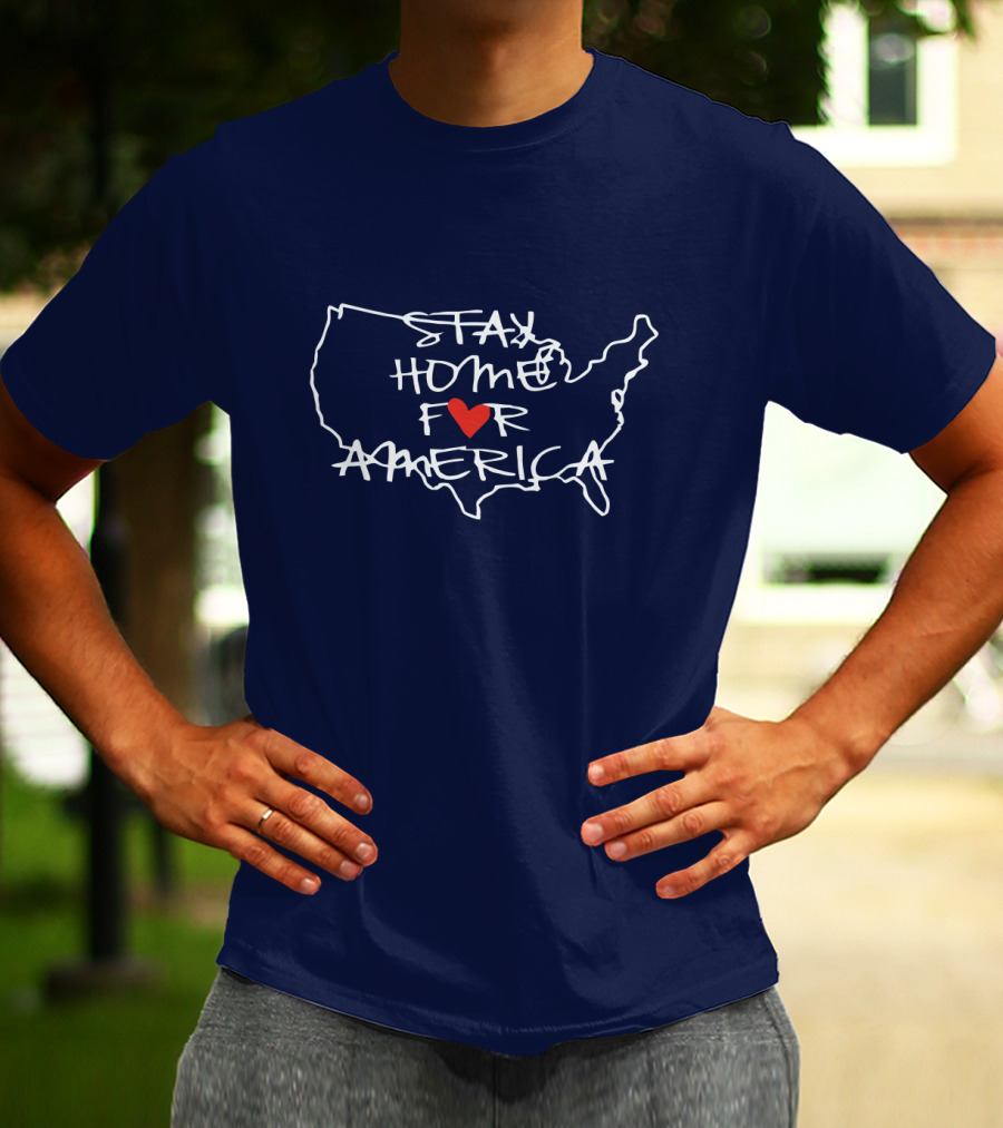 Stay Home For America Heart Map Outline T-Shirt