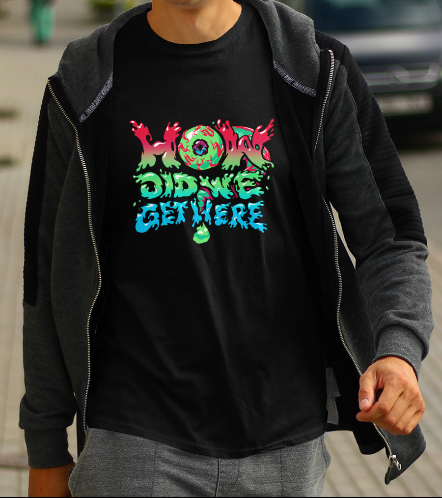 How Did We Get Here Jacksepticeye Merch T-Shirt