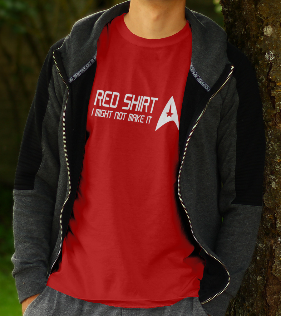 Star Trek Red Shirt I Might Not Make It T-Shirt