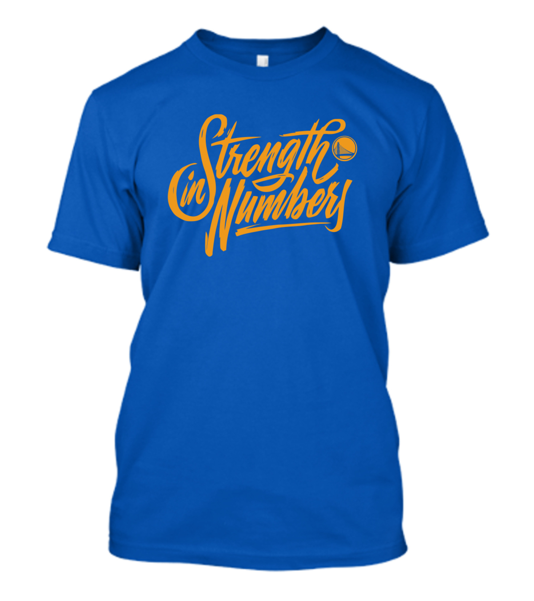 Strength In Numbers Golden State Warriors Basketball T-Shirt