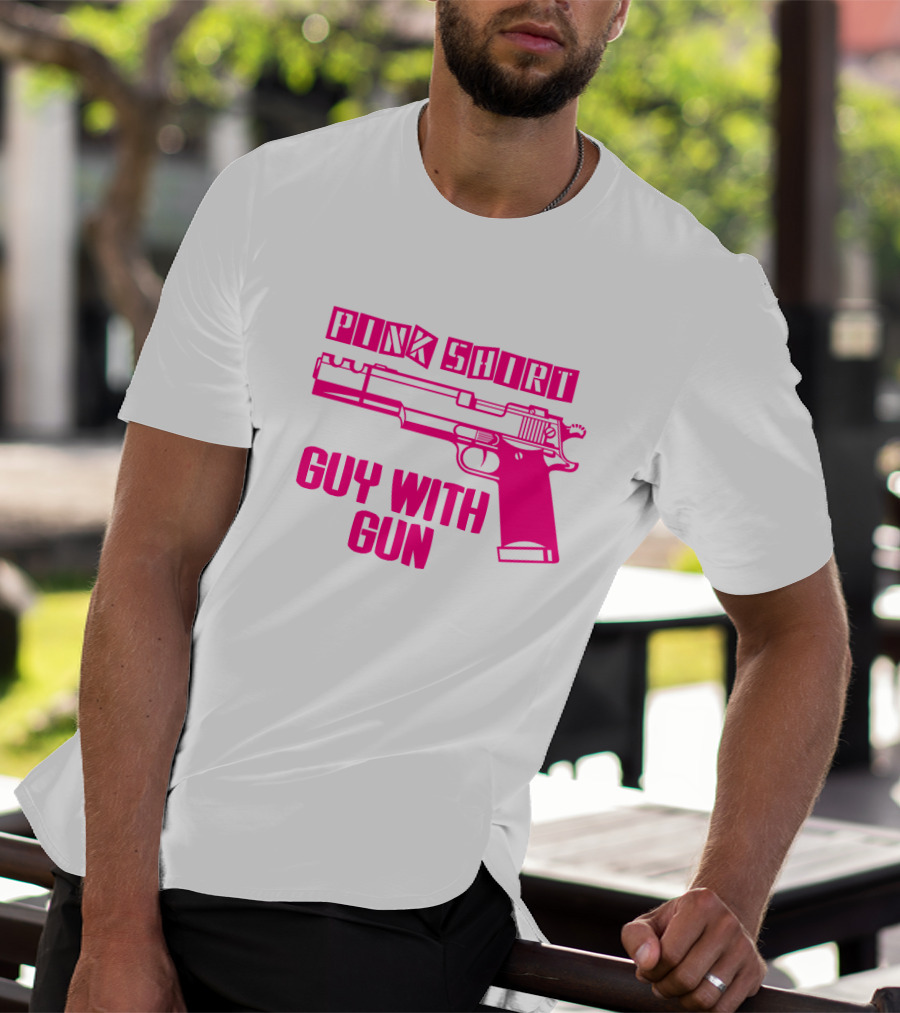 Pink Shirt Guy With Gun T-Shirt
