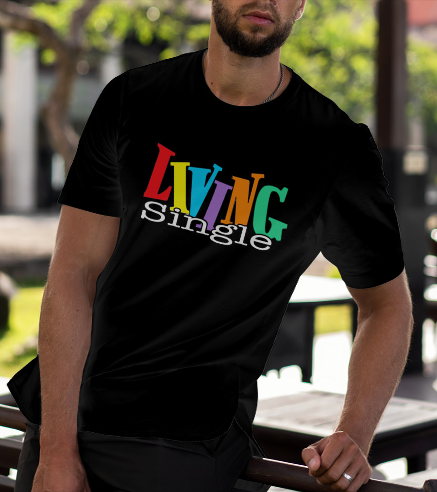 Living Single Colorful Letters T-Shirt