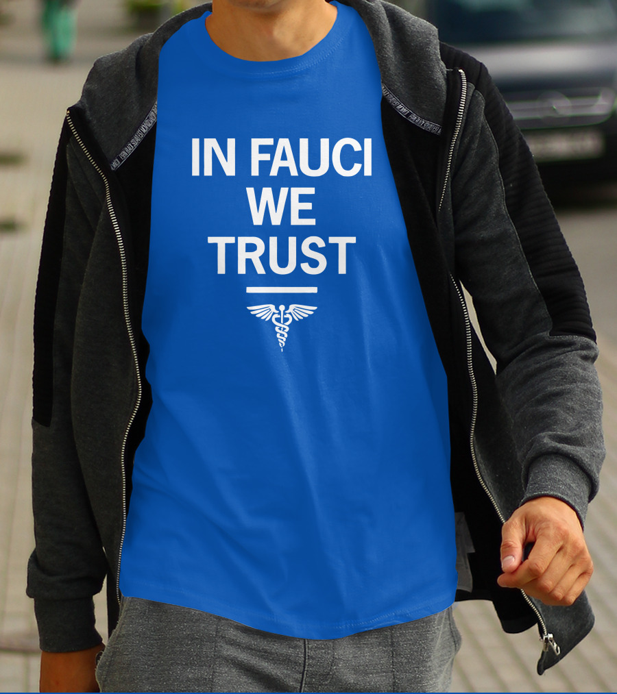 IN FAUCI WE TRUST Blue Caduceus Emblem T-Shirt