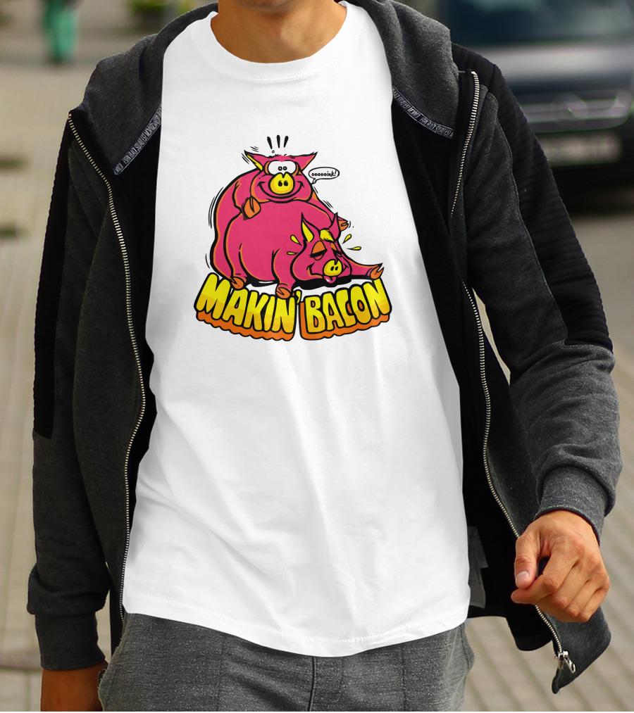 Makin Bacon OoooinK Pig Cartoon T-Shirt