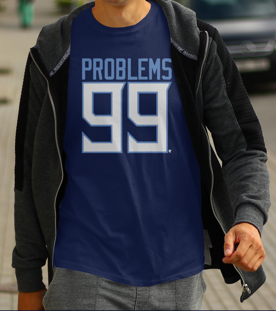 99 Problems Tennessee Sports T-Shirt