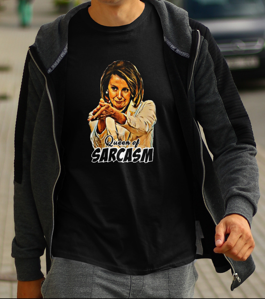 Queen Of Sarcasm Nancy Pelosi T-Shirt