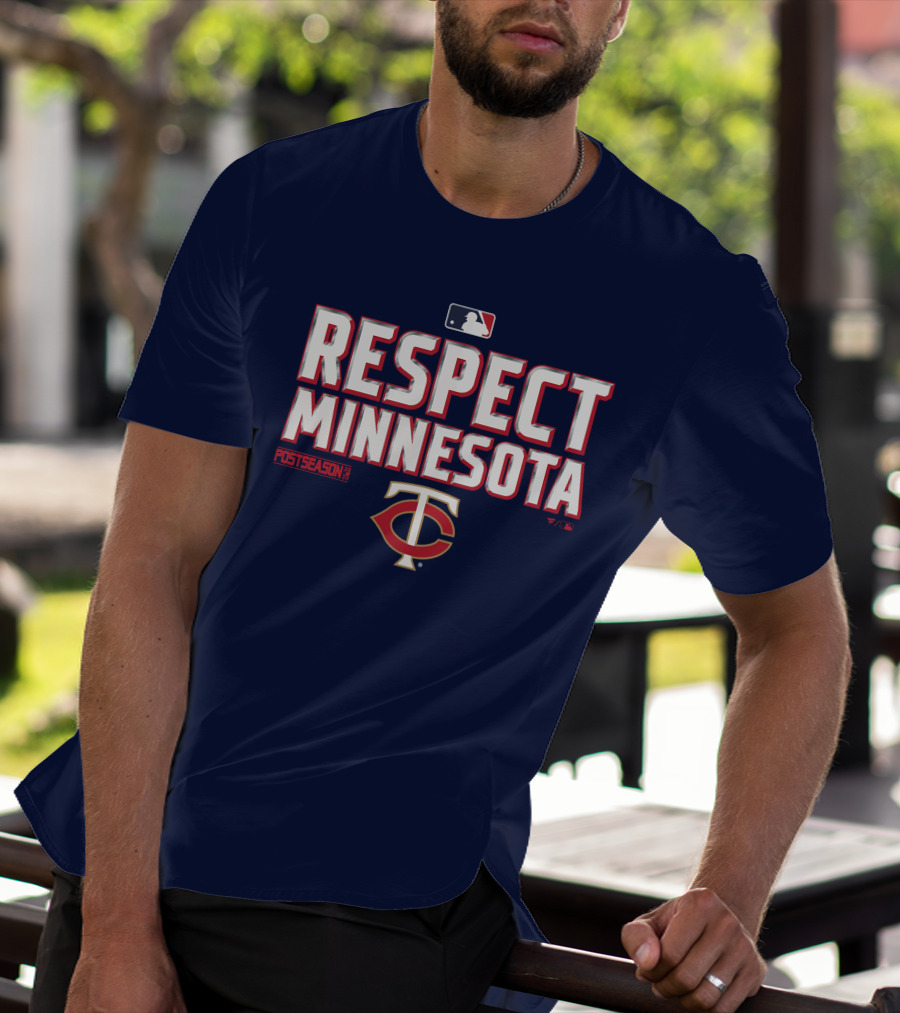 Respect Minnesota MLB Postseason Twins T-Shirt