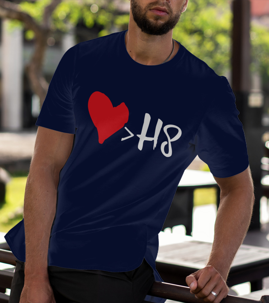 Love Heart Symbol Greater Than H8 T-Shirt