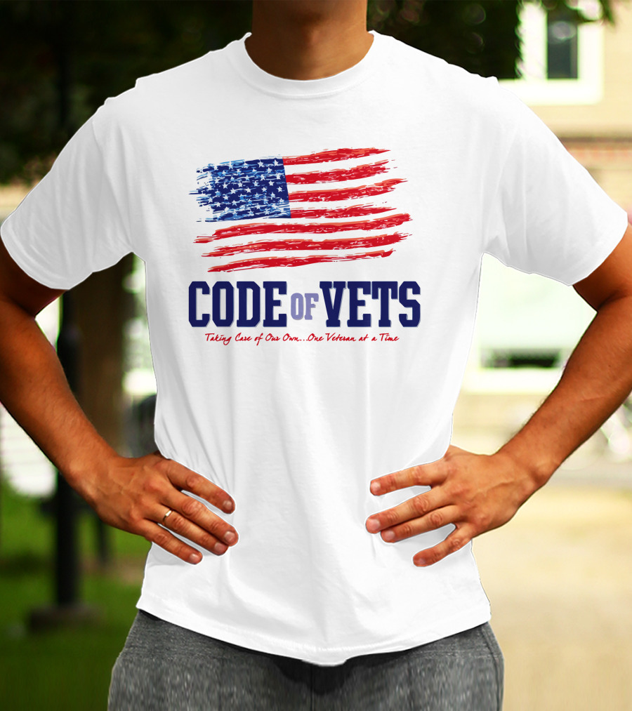 CODE OF VETS Taking Care Of Our Own One Veteran At A Time American Flag T-Shirt