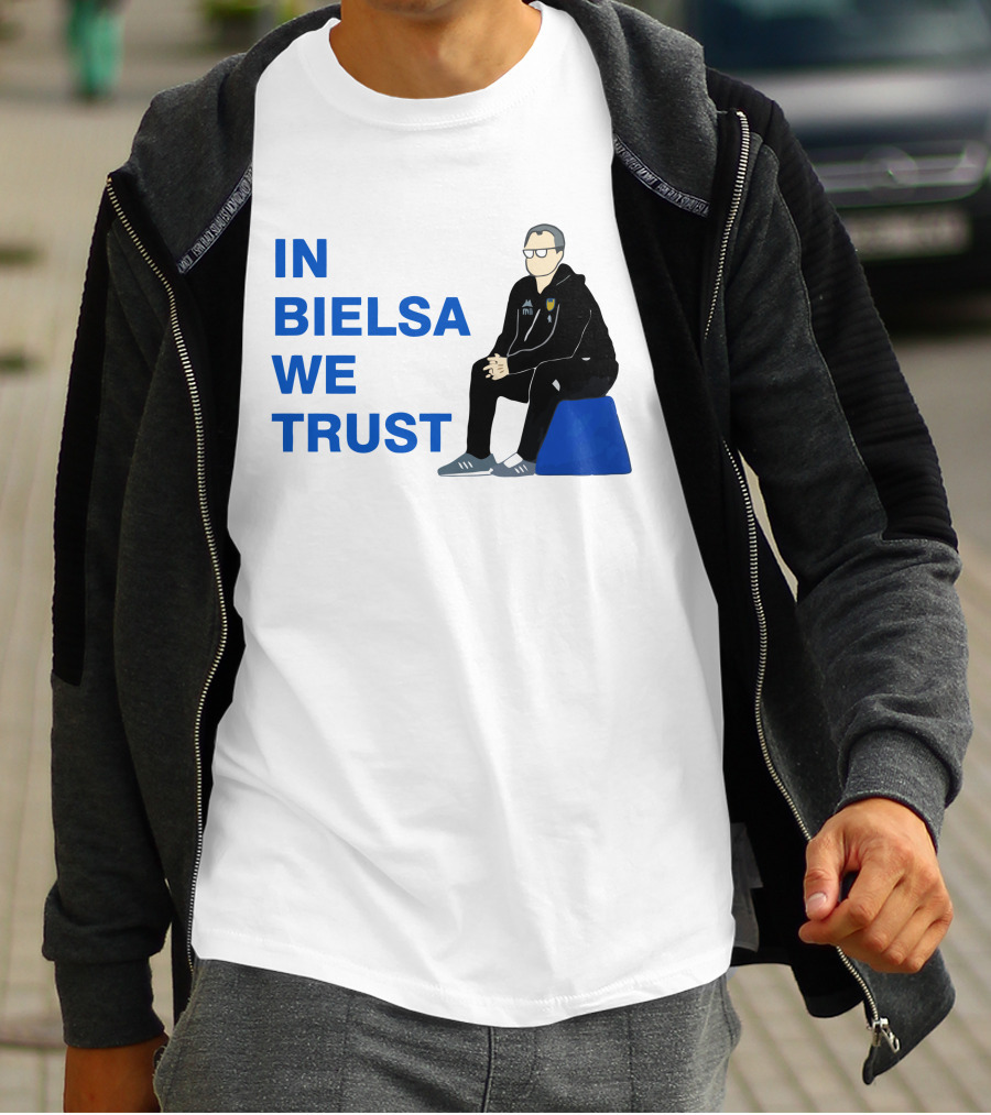 IN BIELSA WE TRUST Sitting Coach Iconic Football Manager T-Shirt
