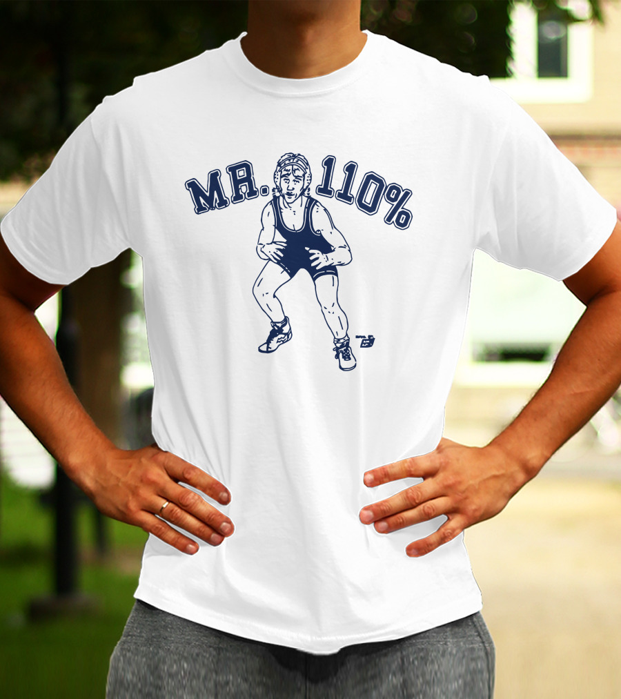 MR 110% Wrestler T-Shirt