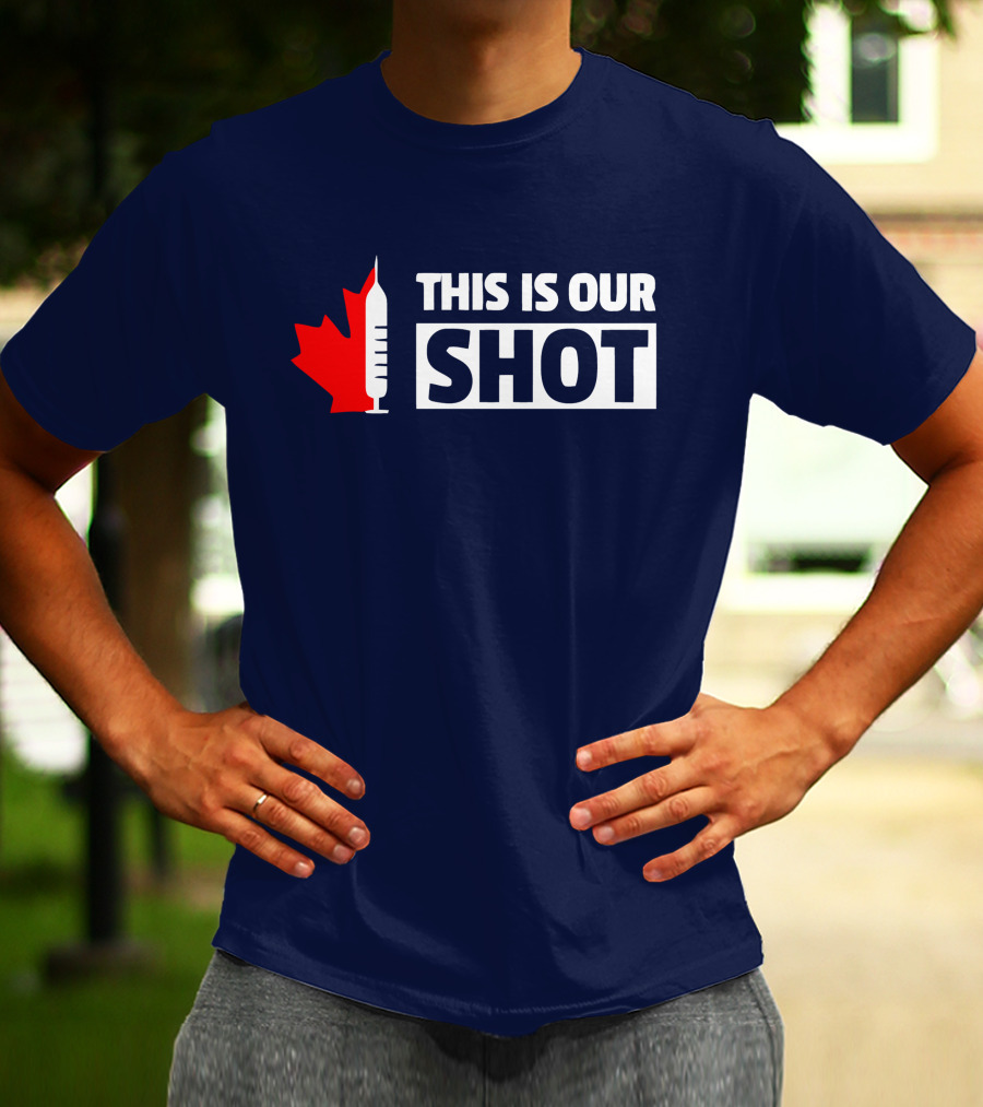 THIS IS OUR SHOT Canada Maple Syringe Ryan Reynolds T-Shirt
