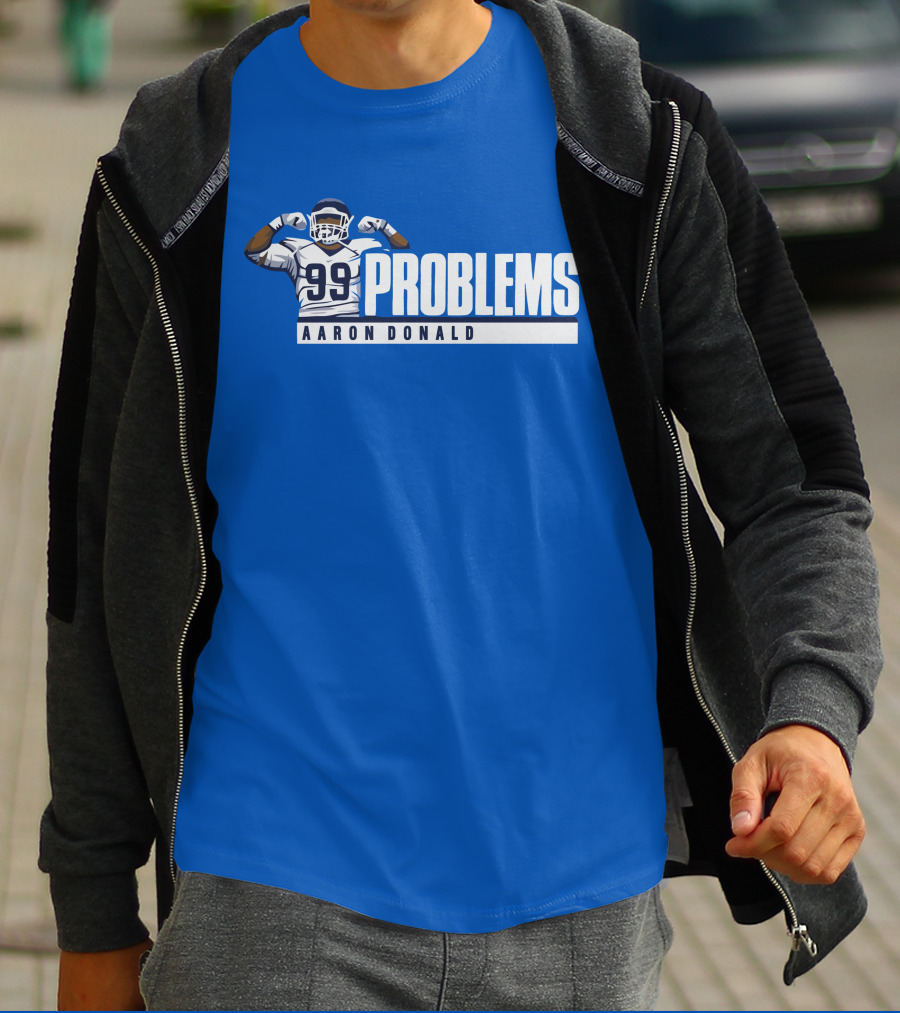 AARON DONALD 99 PROBLEMS T-Shirt