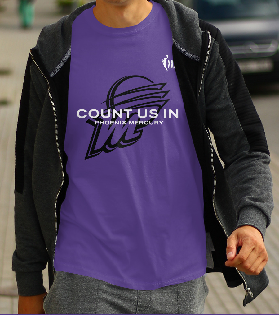 Count Us In Phoenix Mercury WNBA XXIII Logo Basketball T-Shirt