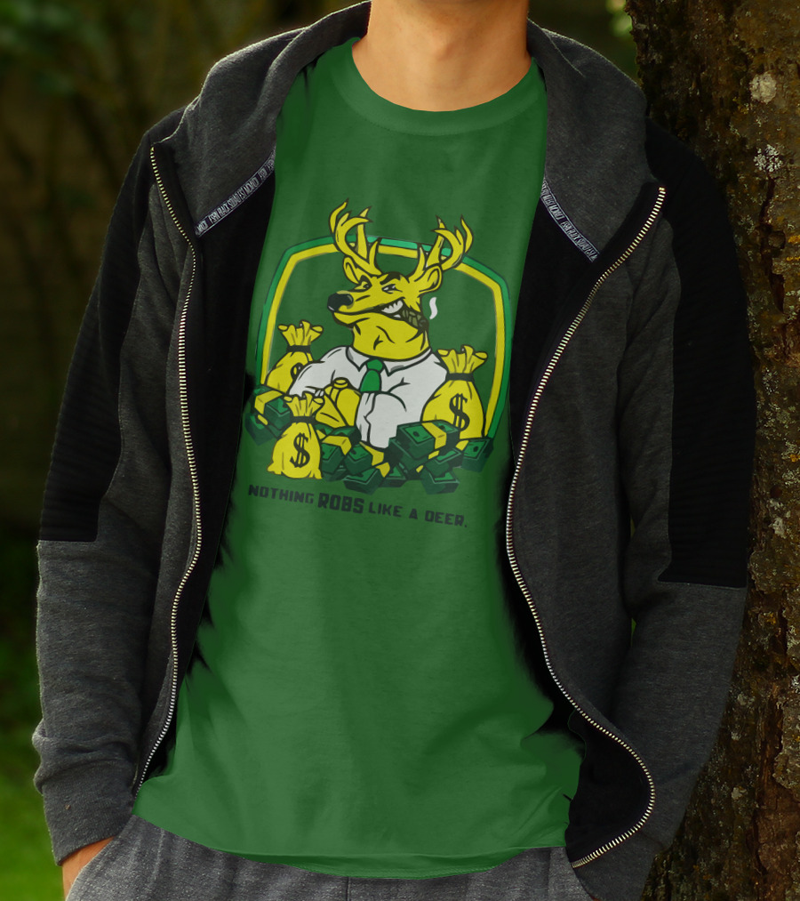 Nothing Robs Like A Deer Dollar Bags And Bills T-Shirt