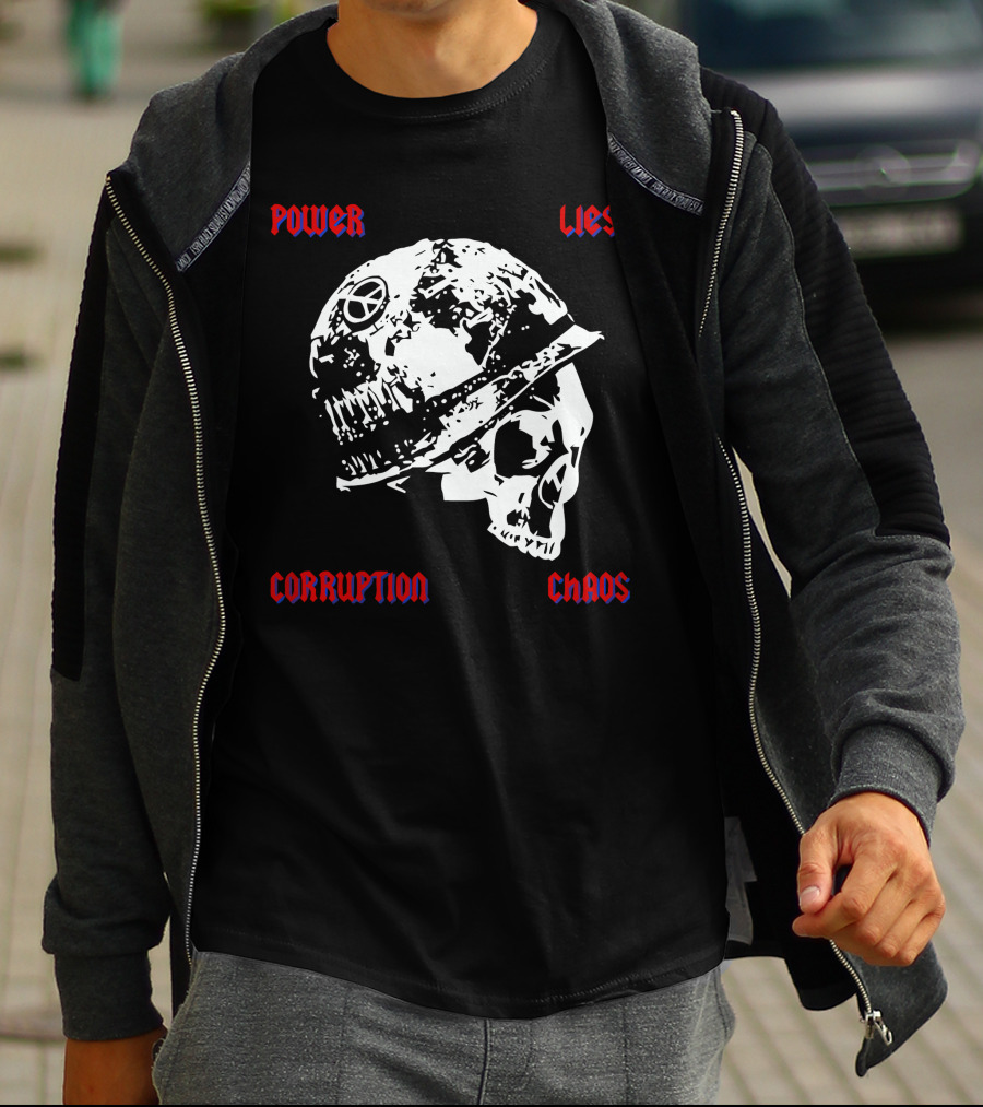 Power Lies Corruption Chaos Skull With Helmet And Peace T-Shirt