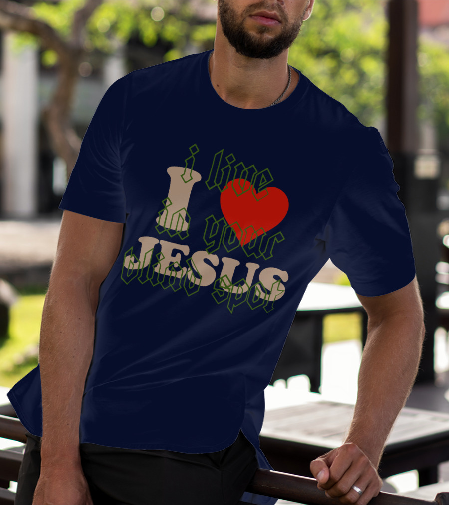 I Live In Your Blind Spot JESUS T-Shirt