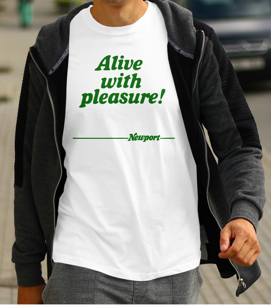 Alive With Pleasure Newport T-Shirt