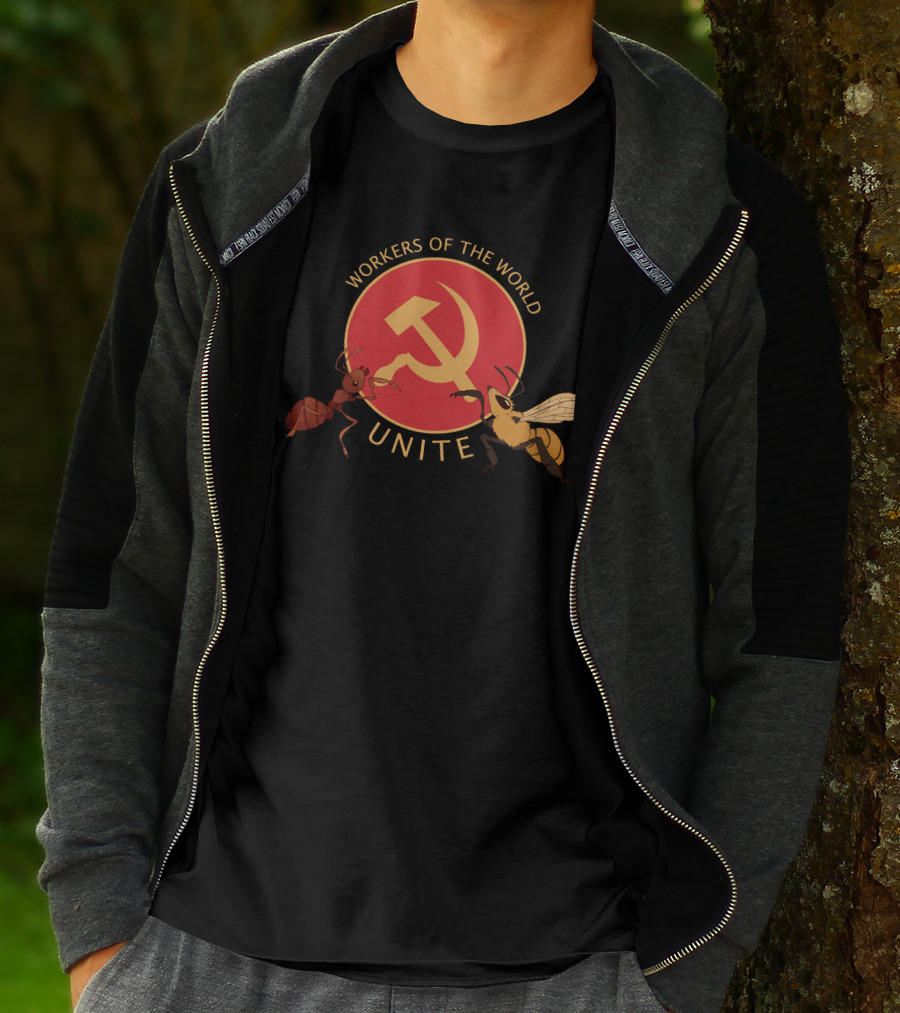 Workers Of The World Unite Ant And Bee Hammer And Sickle T-Shirt