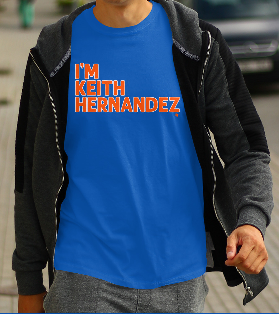 I'm Keith Hernandez Quote Blue Orange Text T-Shirt