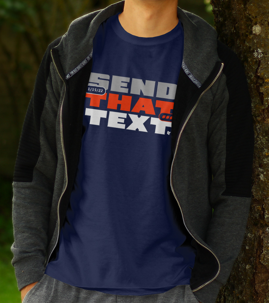 Cincinnati Send That Text 1/15/22 T-Shirt