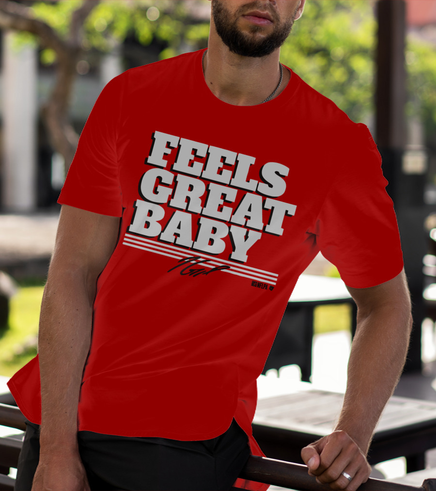 Jimmy Garoppolo Feels Great Baby NFLPA T-Shirt