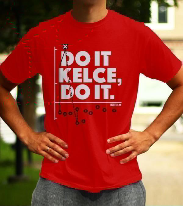 Do It Kelce Do It NFLPA Football Play T-Shirt
